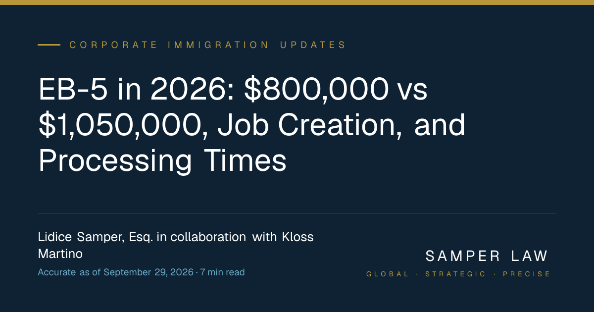 EB-5 in 2026: $800,000 vs $1,050,000, Job Creation, and Processing ...